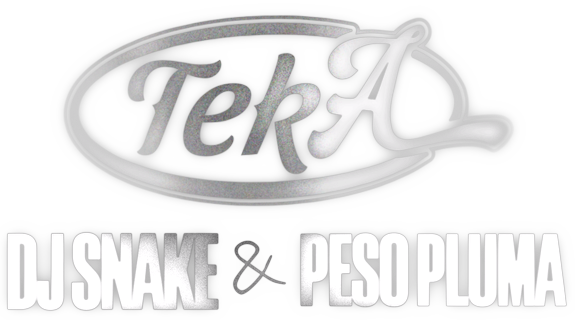 DJ Snake & Peso Pluma - Teka